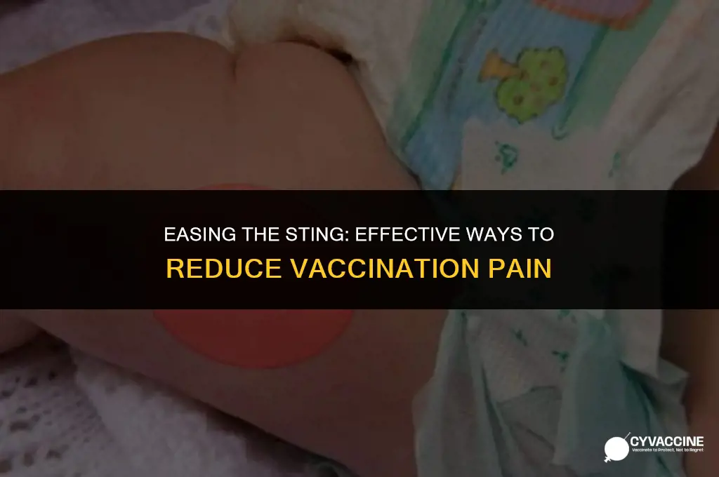 how to reduce pain from vaccination