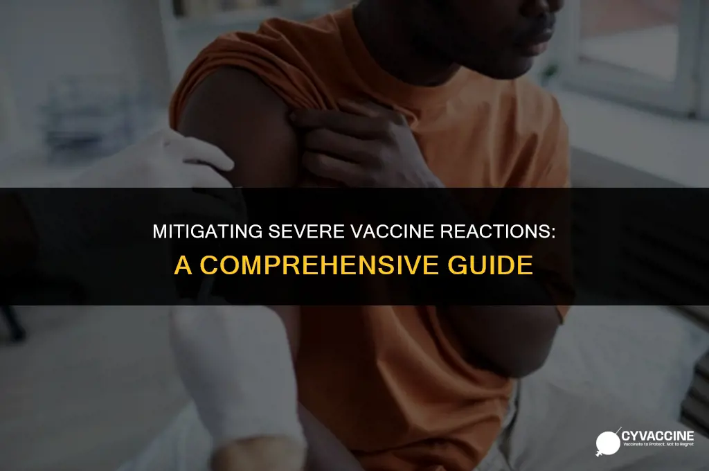 how to reduce severe vaccine injury