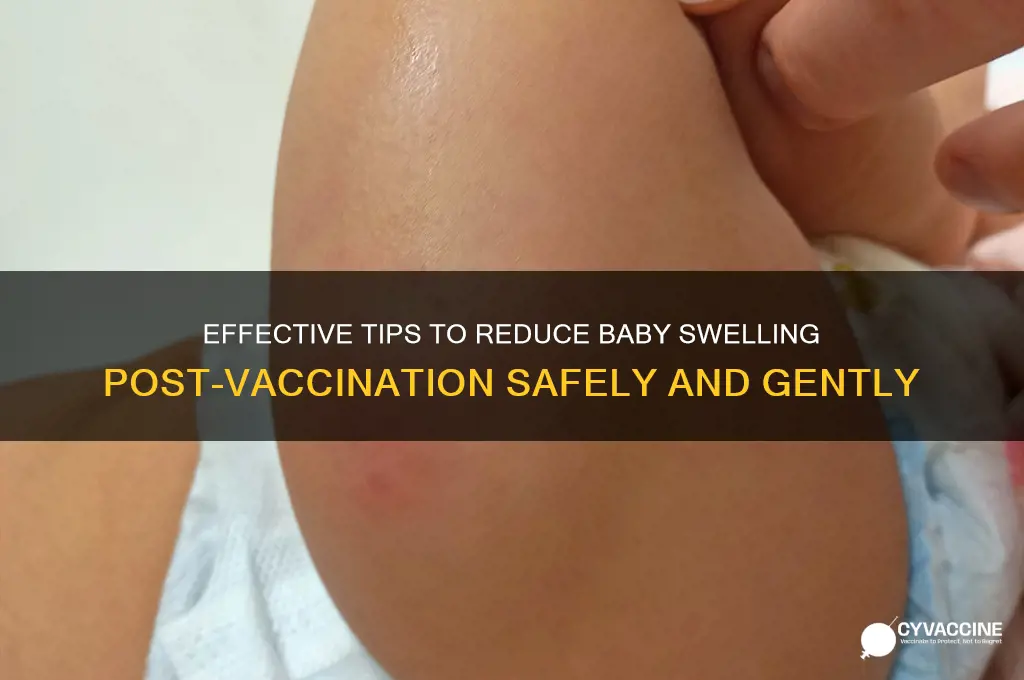 how to reduce swelling after vaccination for babies