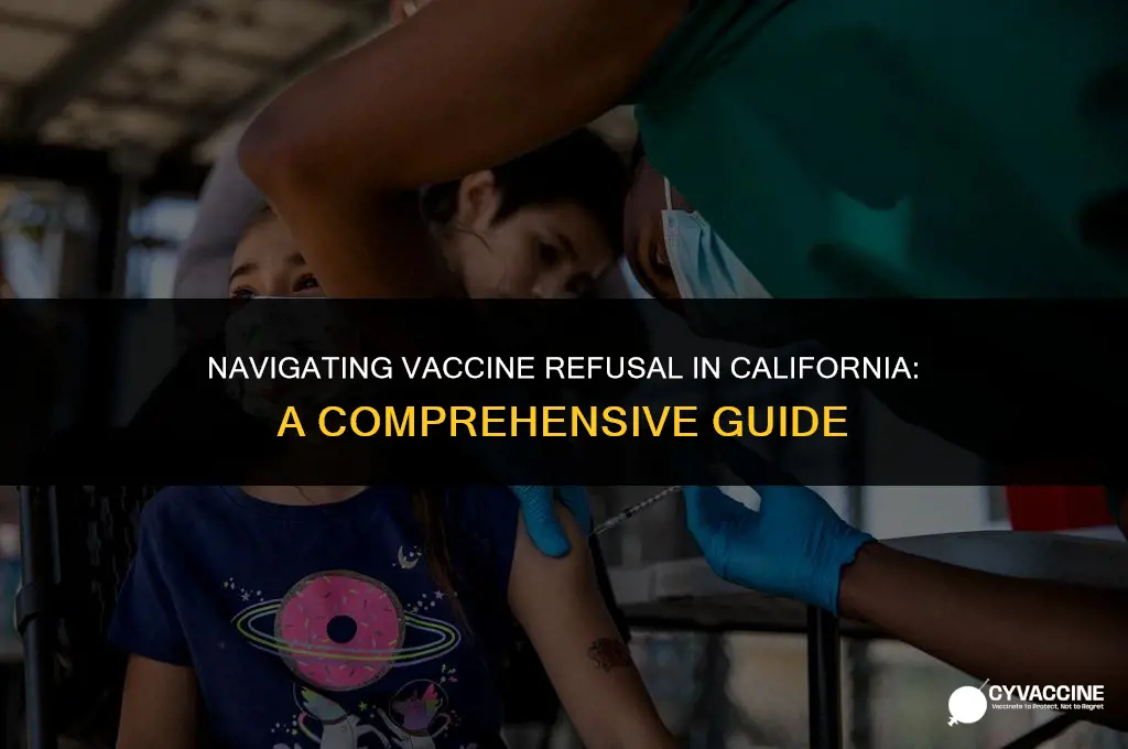 how to refuse vaccine in california