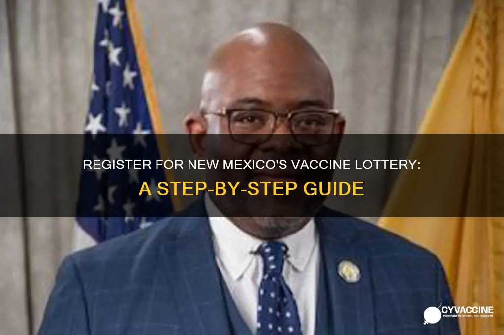 how to register for new mexico vaccine lottery