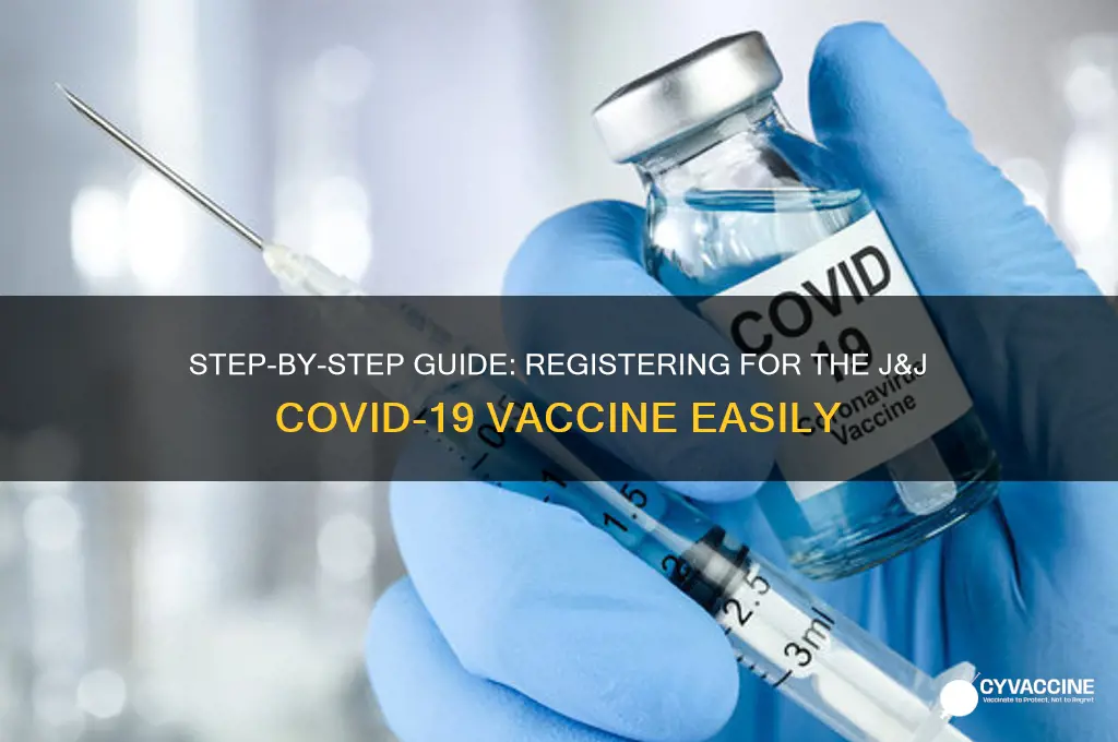 how to register for the j&j vaccine