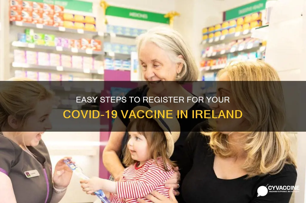 how to register for the vaccine in ireland