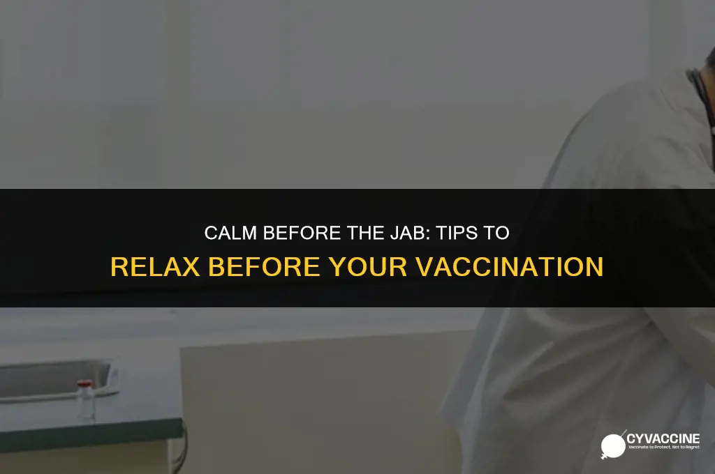 how to relax before a vaccination