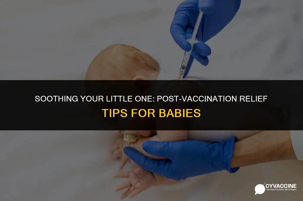 how to relieve baby after vaccination