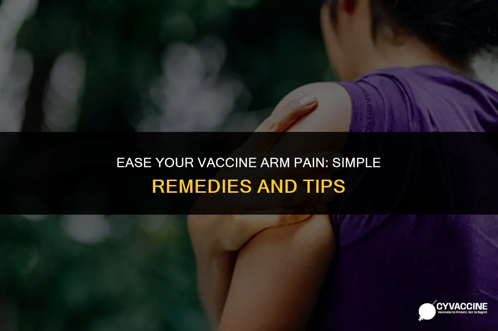 how to relieve vaccination arm pain