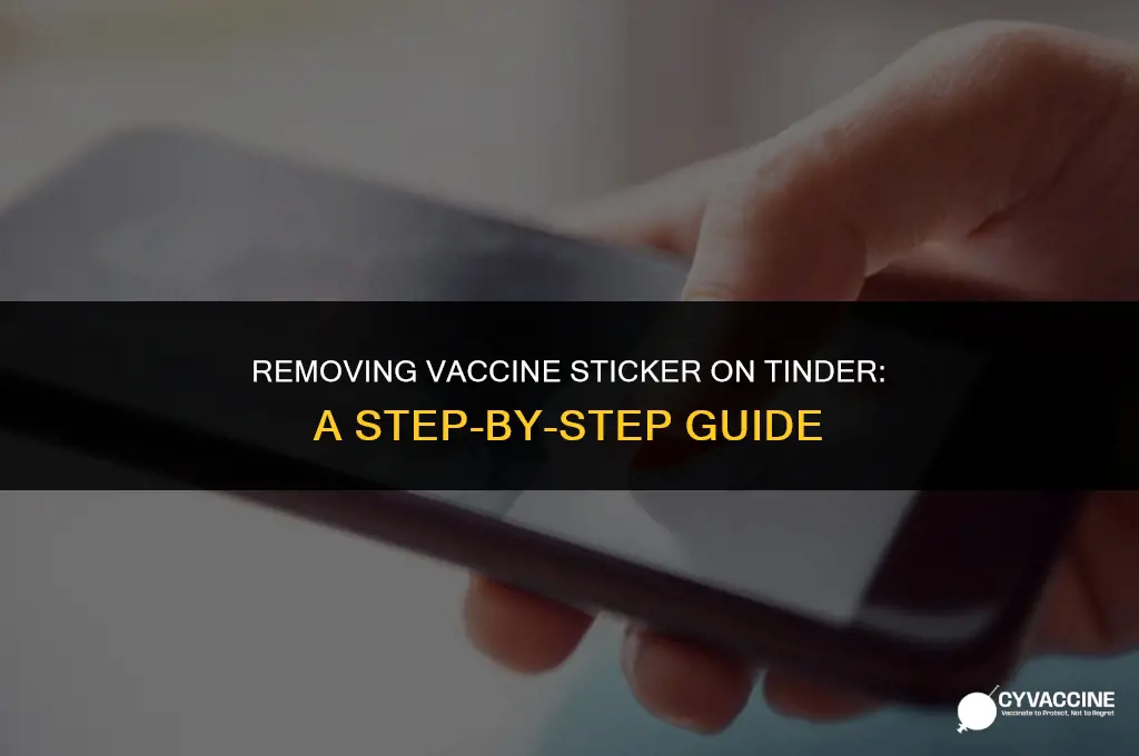 how to remove vaccine sticker tinder