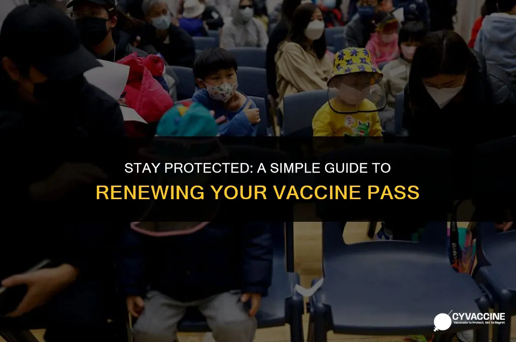 how to renew your vaccine pass