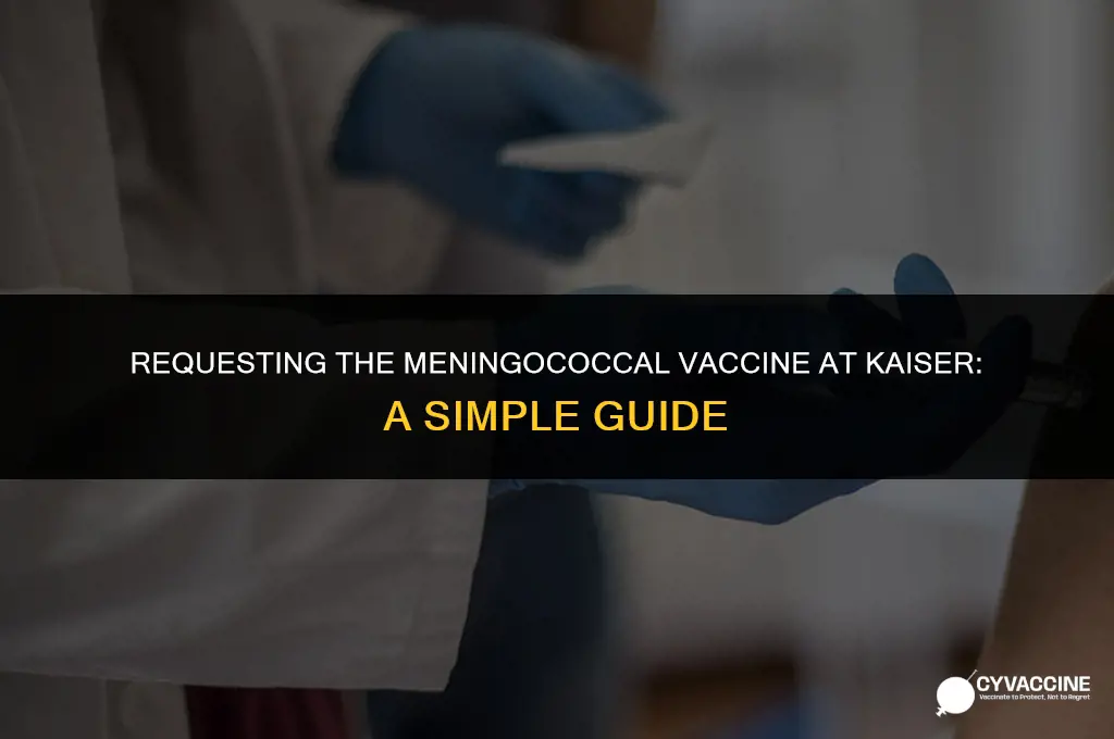 how to request meningococcal vaccine kaiser