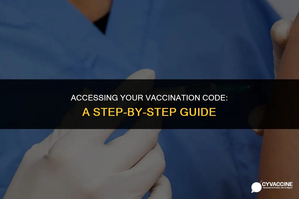 how to retrieve my vaccination code