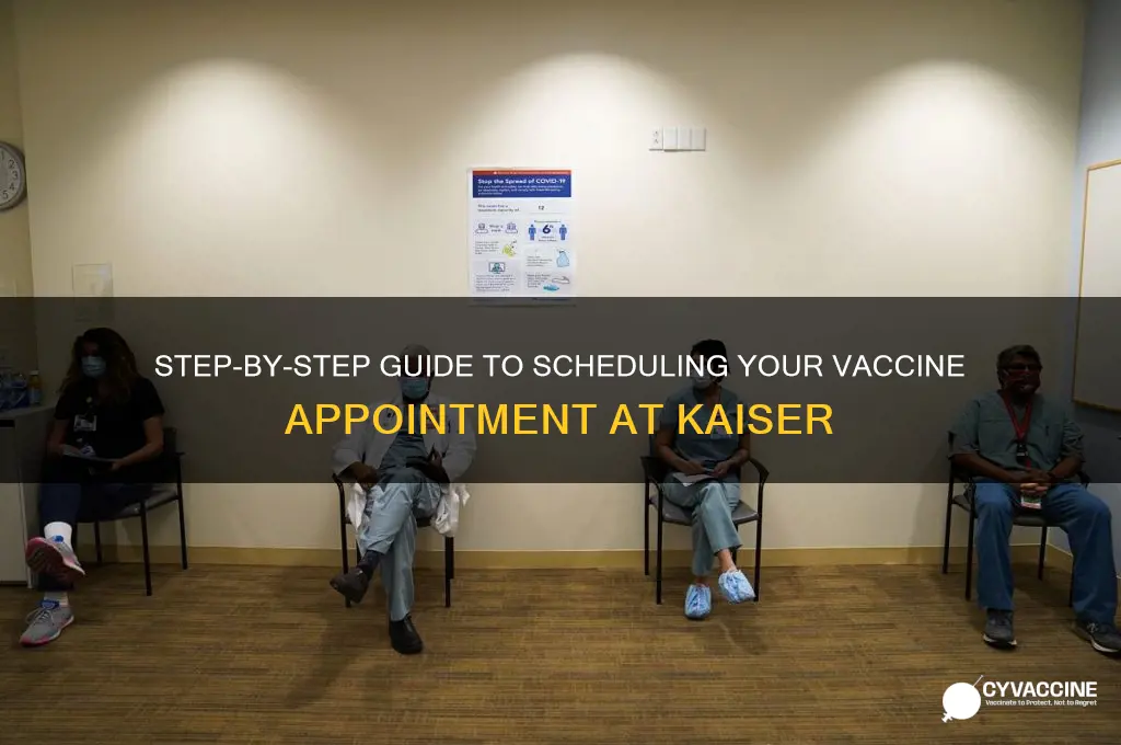 how to schedule a vaccine appointment at kaiser