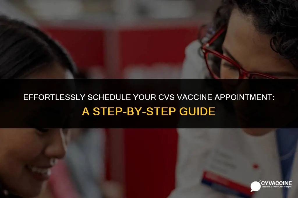how to schedule cvs vaccine appointment