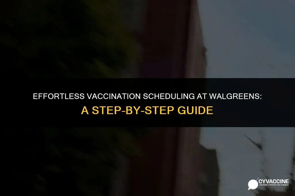 how to schedule vaccination at walgreens