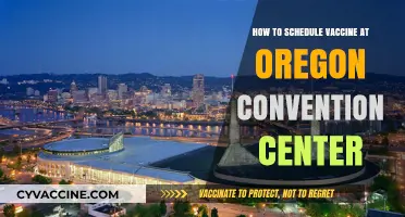 Schedule Your Vaccine at Oregon Convention Center: A Step-by-Step Guide