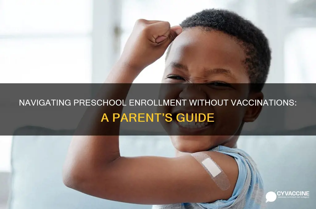 how to send a child to preschool without vaccinations