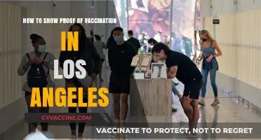 Los Angeles Vaccine Verification: Easy Steps to Show Proof