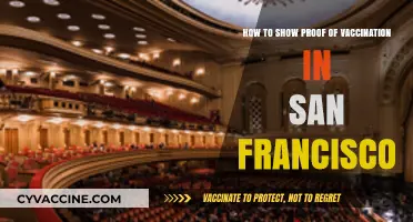 San Francisco Vaccine Verification: Easy Steps to Show Proof