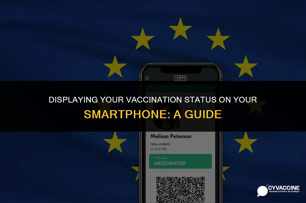 how to show vaccination on phone
