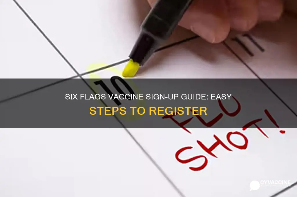 how to sign up for six flags vaccine