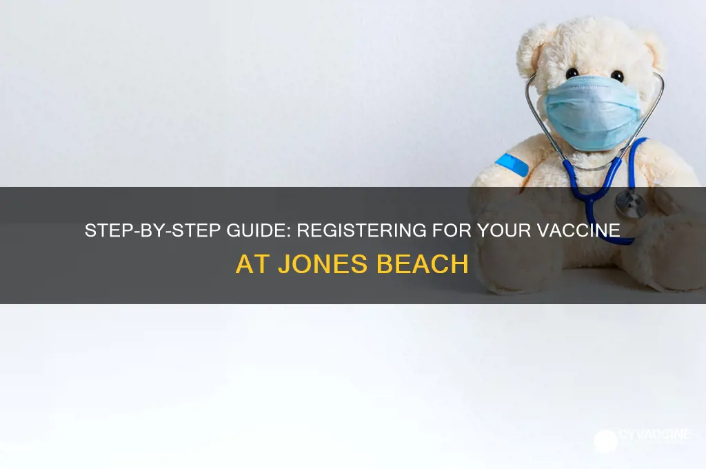 how to sign up for vaccine at jones beach