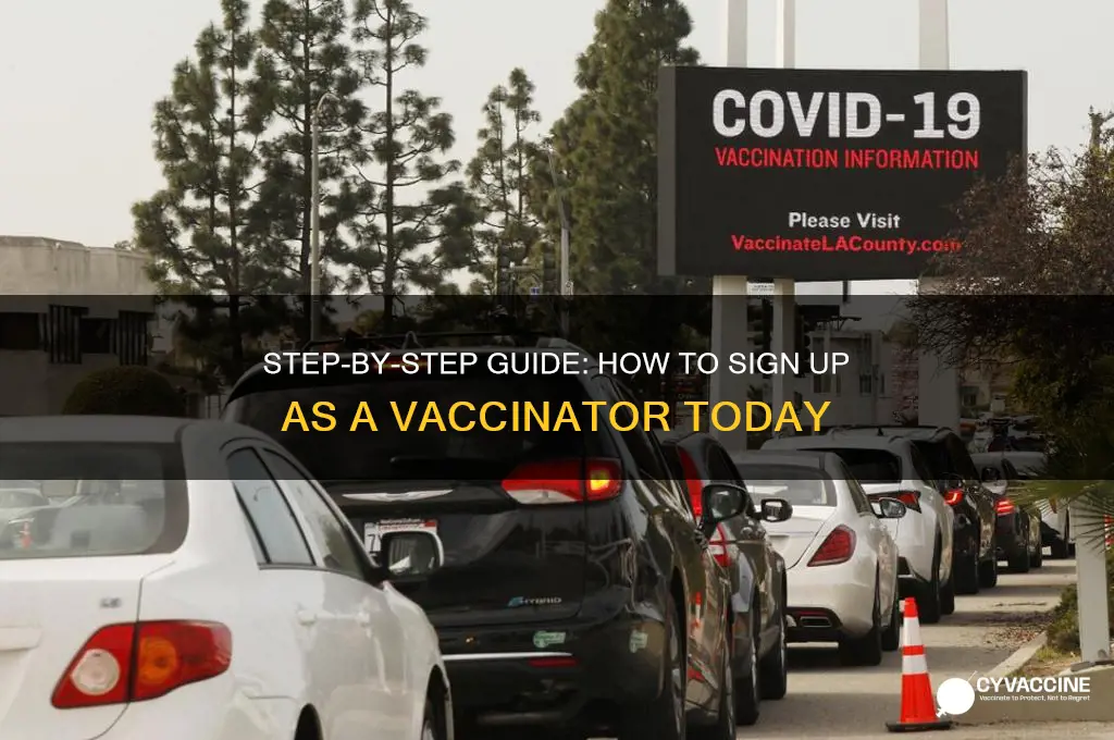how to sign up to be a vaccinator