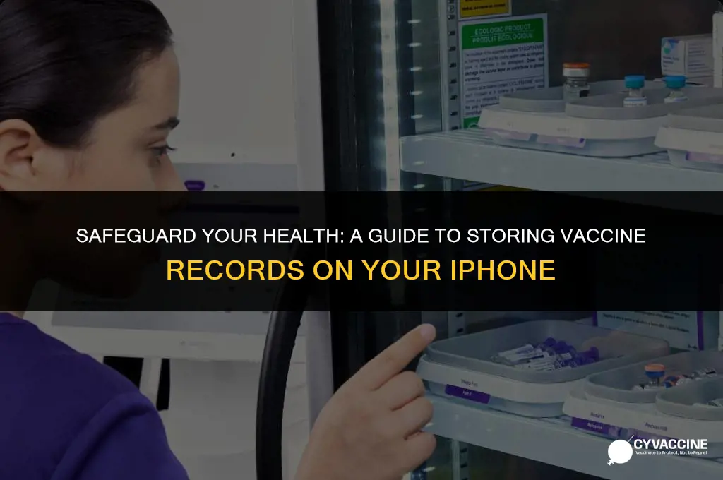 how to store vaccine on iphone