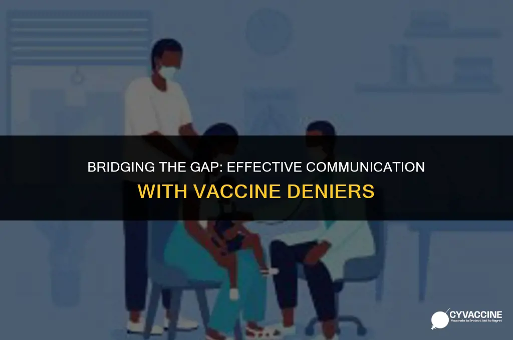how to talk to vaccine deniers