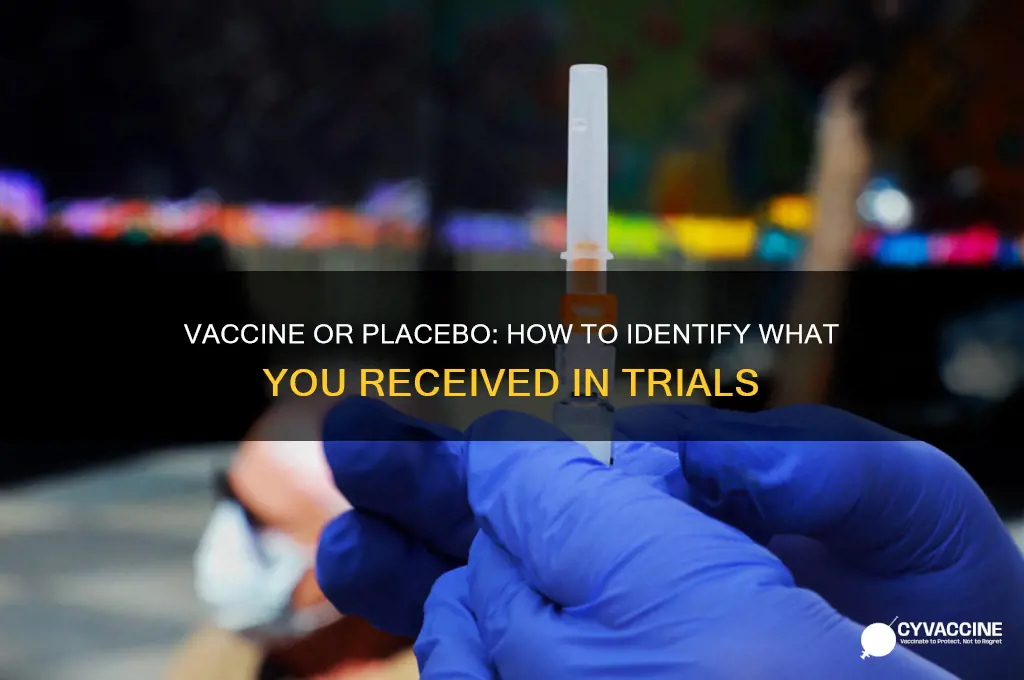 how to tell if you got a vaccine or placebo