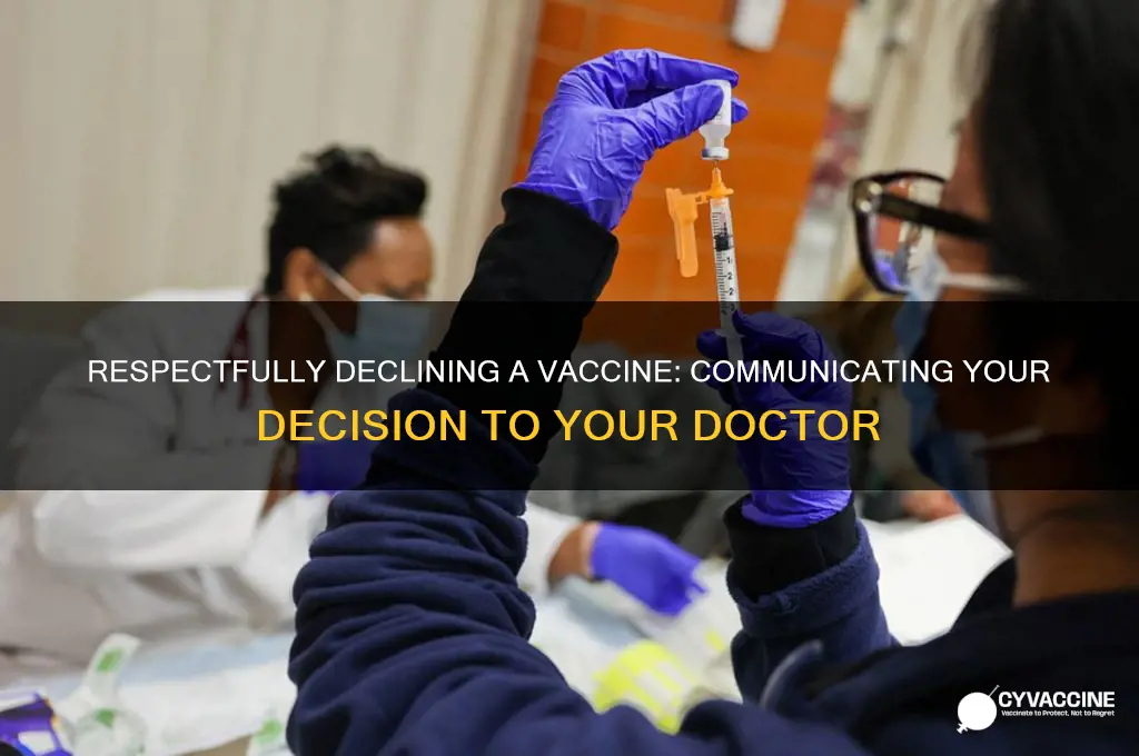 how to tell my doctor no on a vaccine