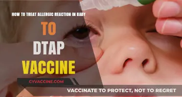 Treating Baby's DTaP Vaccine Allergic Reaction: Quick and Safe Steps