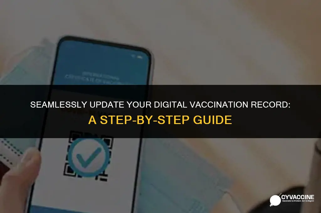 how to update digital vaccination record
