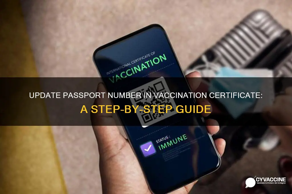 how to update passport number in vaccination certificate