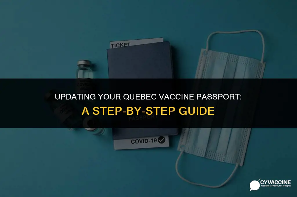 how to update quebec vaccine passport