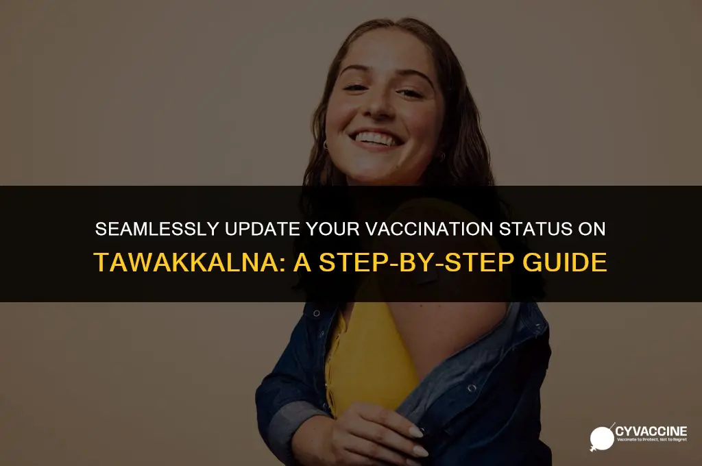 how to update vaccination in tawakkalna