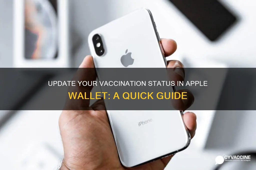 how to update vaccination status in apple wallet