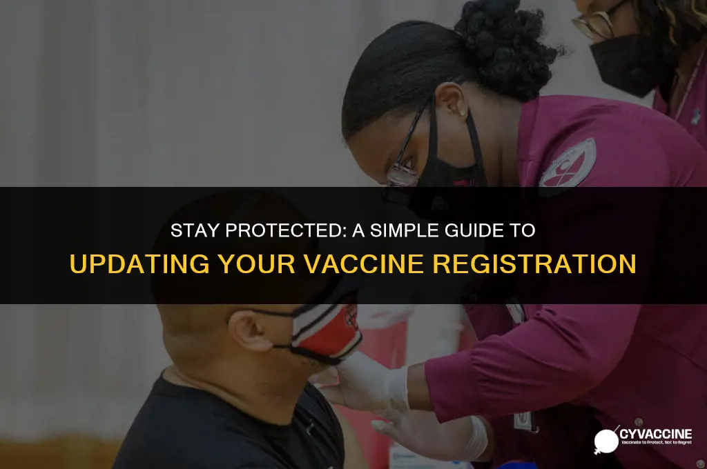 how to update your vaccine registration