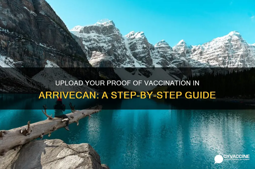 how to upload proof of vaccination in arrivecan
