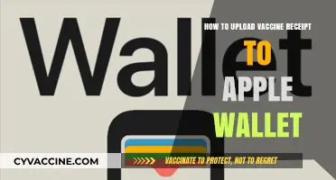 Upload Your Vaccine Receipt to Apple Wallet: A Step-by-Step Guide