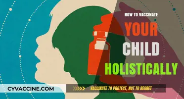 Nurturing Immunity: A Holistic Guide to Vaccinating Your Child