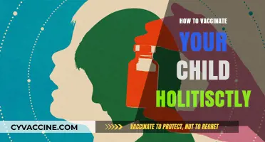 Holistic Vaccination: A Parent's Guide to Protecting Their Child Naturally
