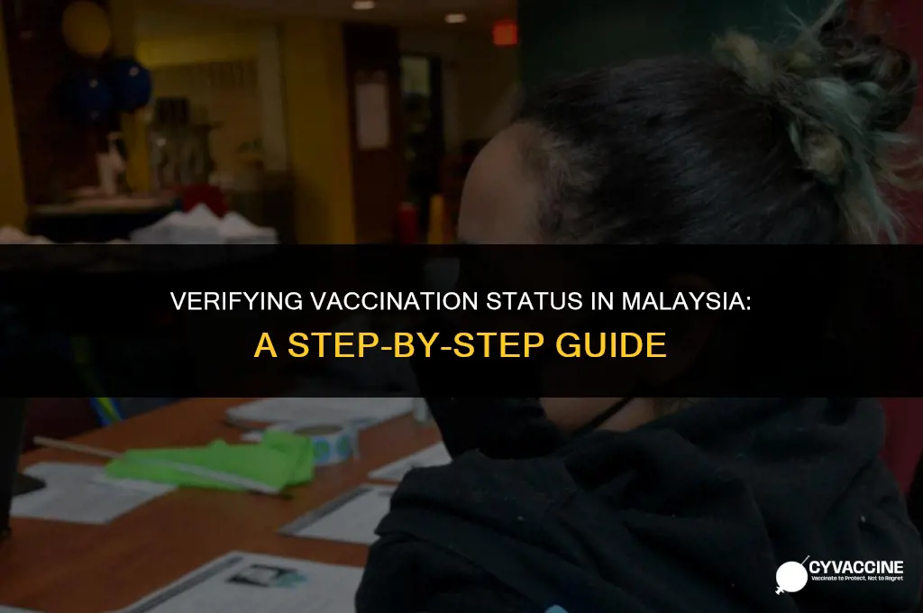 how to verify vaccination status malaysia