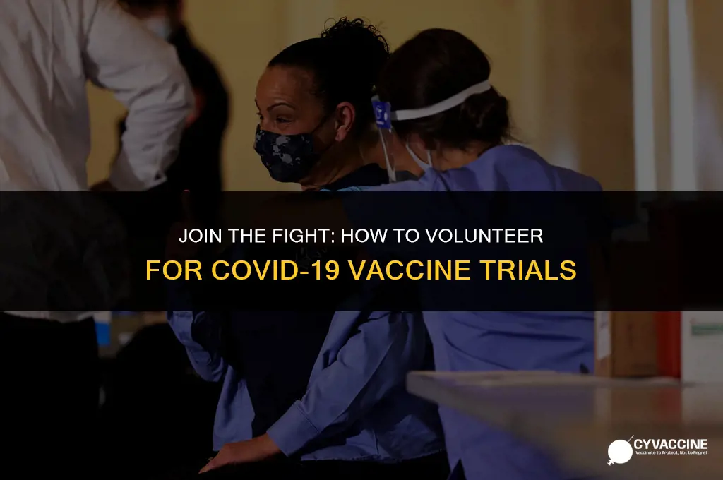 how to volunteer for corona vaccine