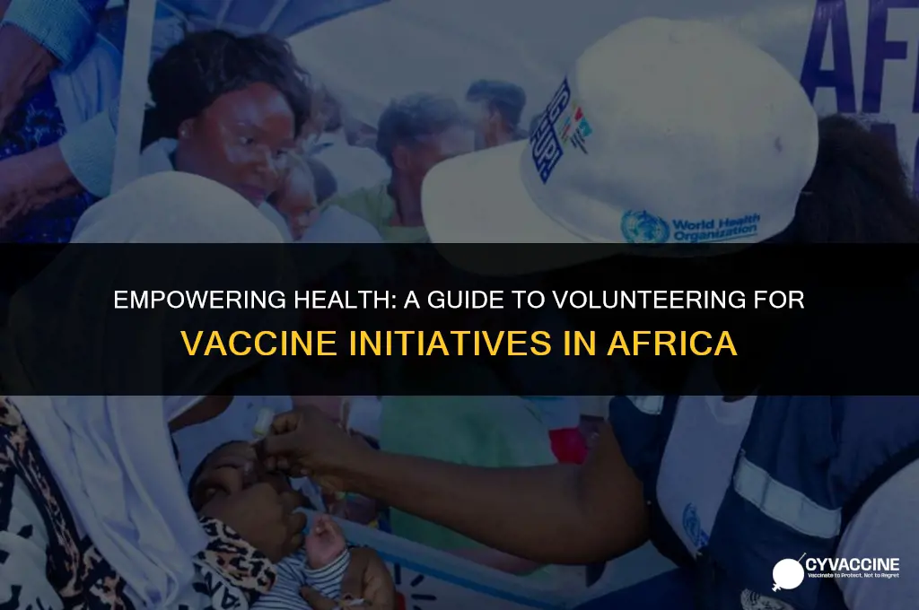 how to volunteer in africa vaccine