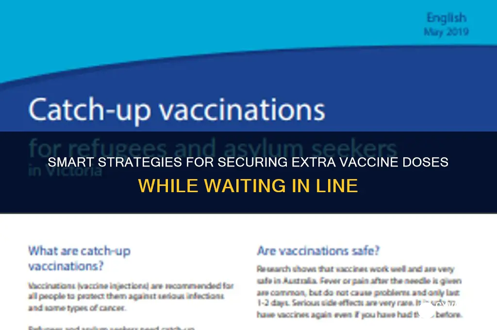 how to wait in line for extra vaccines