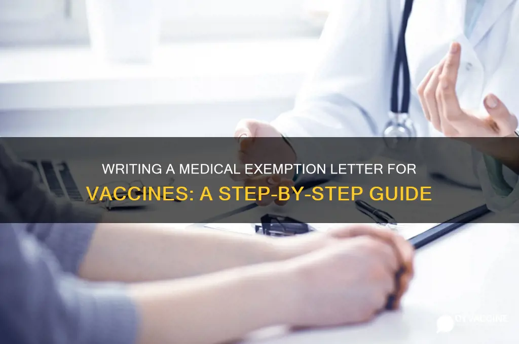 how to write a medical exemption letter for vaccines