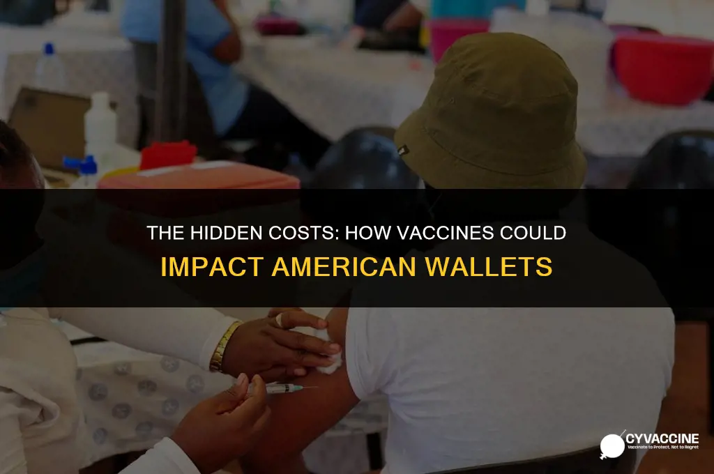 how vaccine could cost americans dearly