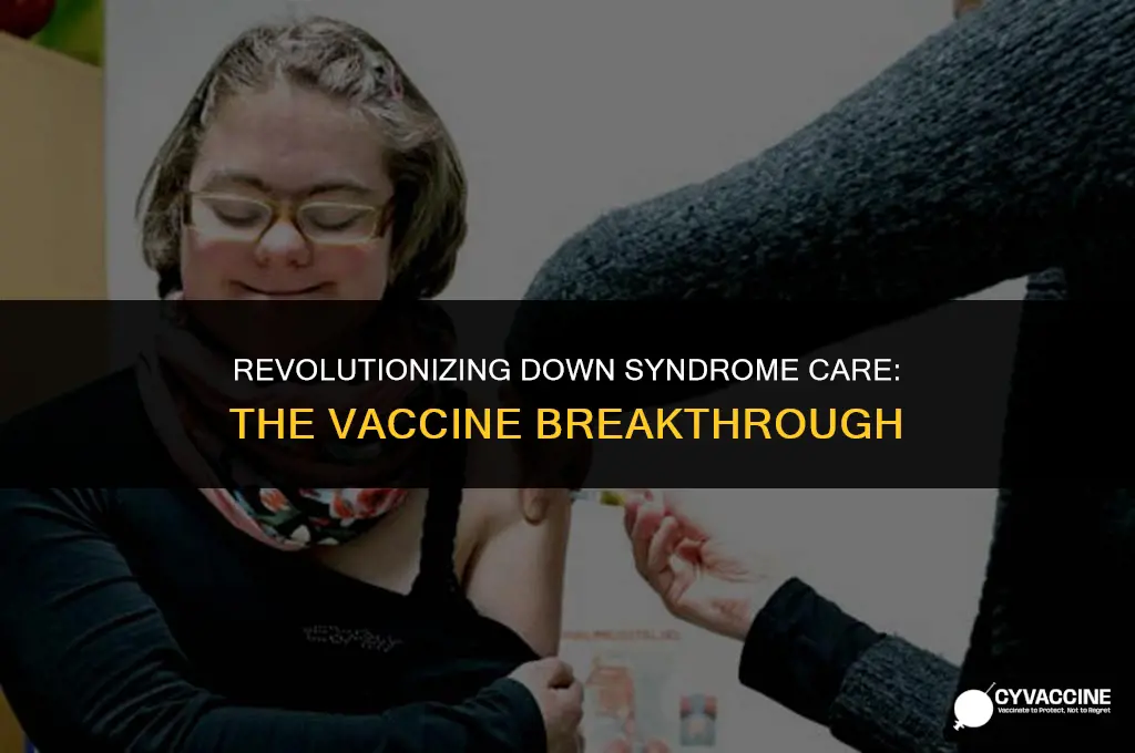 how vaccines are transforming down syndrome