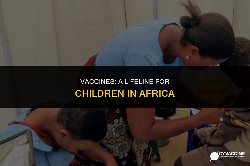 how vaccines helped children in africa