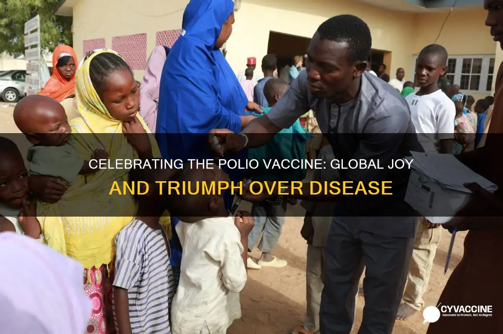 how was the discovery of the polio vaccine celebrated