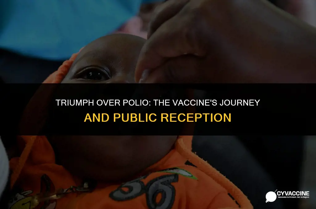 how was the polio vaccine received